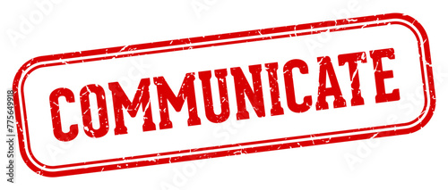 communicate stamp. communicate rectangular stamp on white background