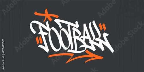 Cool Abstract Hip Hop Hand Written Urban Street Art Graffiti Style Word Football Vector Illustration