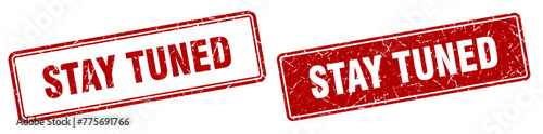 stay tuned stamp set. stay tuned square grunge sign