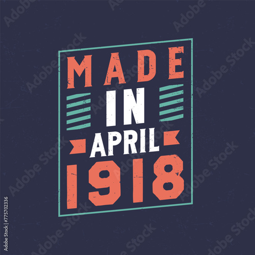 Made in April 1918. Birthday celebration for those born in April 1918