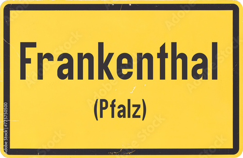 Ortsschild Frankenthal in der Pfalz