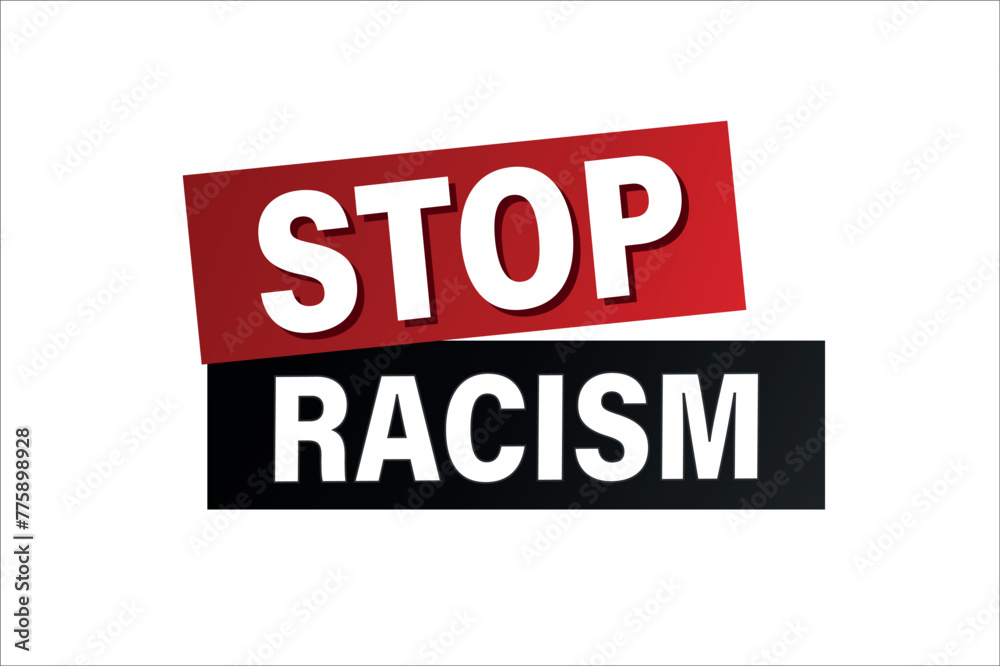 stop racism poster banner graphic design icon logo sign symbol social media website coupon

