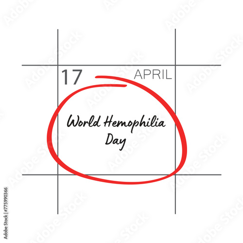 World Hemophilia Day, April 17.