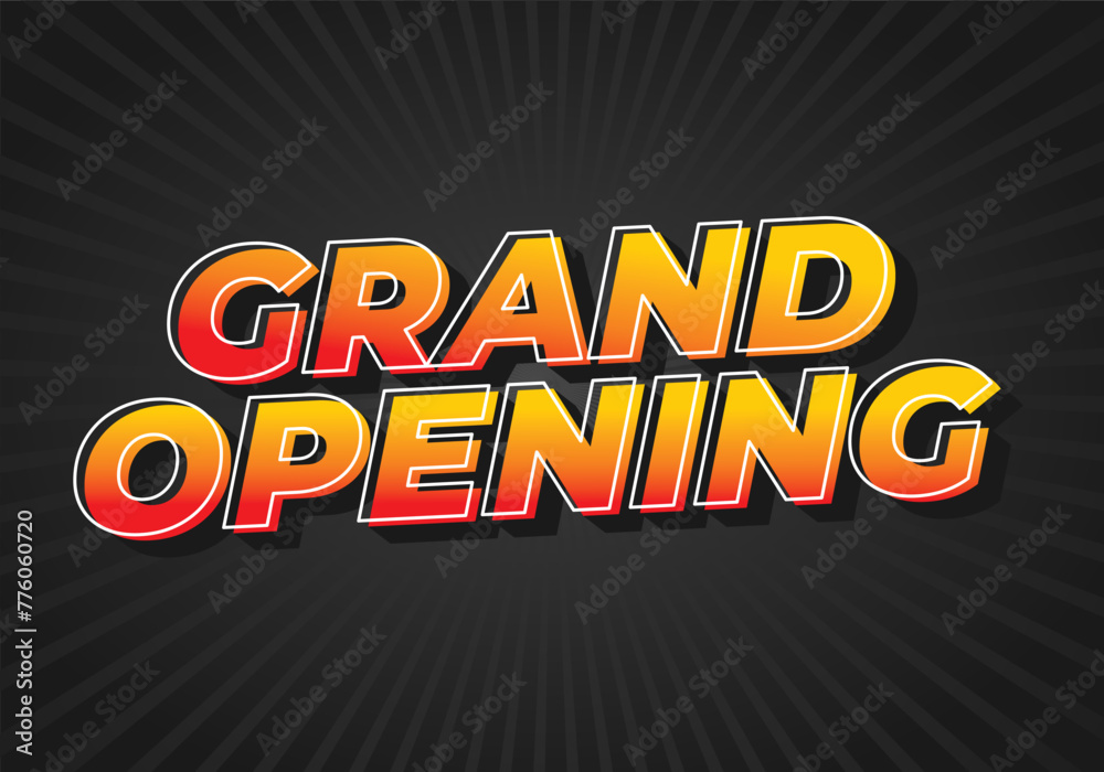 Grand opening. Text effect in yellow red color with 3 dimension effect Grand opening. Text effect in yellow red color with 3 dimension effect