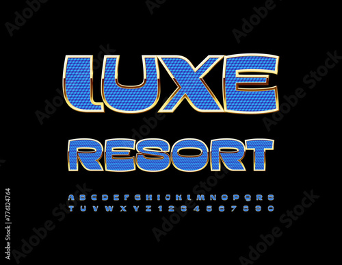 Vector creative sign Luxe Resort. Unique chic Font. Stylish Alphabet Letters and Numbers set