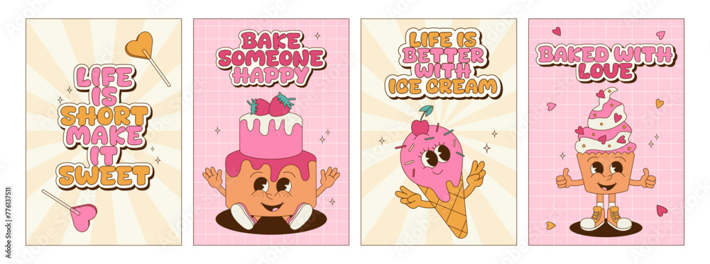Fototapeta premium Collection of groovy posters and cards with dessert characters. Retro cartoon mascot set. Posters with lettering and phrases for bakery, cafe and delivery. Cake, cupcake, ice cream.