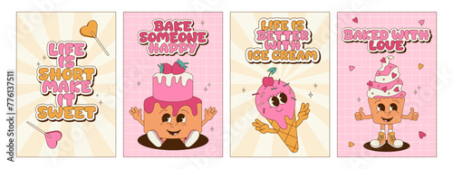 Collection of groovy posters and cards with dessert characters. Retro cartoon mascot set. Posters with lettering and phrases for bakery, cafe and delivery. Cake, cupcake, ice cream.