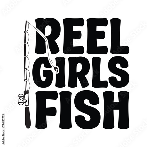 Reel girls fish, fish, fly fishing art, fishing shirt design, instant download, fishing shirt, fishing, fishing svg