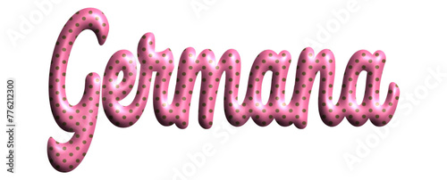 germana - pink color with dots, fabric style -name - three-dimensional effect tubular writing - Vector graphics - Word for greetings, banners, card, prints, cricut, silhouette, sublimation