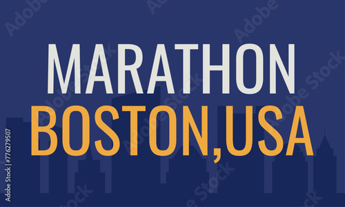 Annual marathon, Boston, USA. Modern vector background with text and skyline.