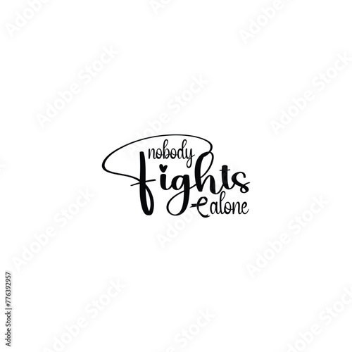 Cancer Survivor Quote, Cancer Awareness Quotes, SVG Cut Files, Cancer Awareness Quotes T Shirt Designs, SVG, Design File, Saying About Awareness, Breast Cancer Quotes Cut Files, SVG Bundle, Vector