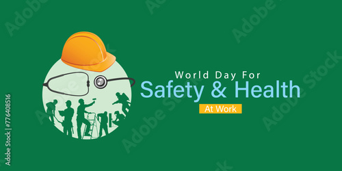 World Day for Safety and Health at Work. Construction helmet earth and stethoscope for safe and healthy work day, work safety awareness template for banner, card, background, safety and health sign