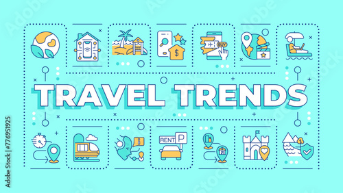 Travel trends turquoise word concept. Tourism and hospitality industry. Technology integration. Typography banner. Vector illustration with title text, editable icons color. Hubot Sans font used