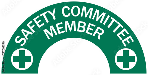 Safety committee hard hat sticker and sign safety committee member