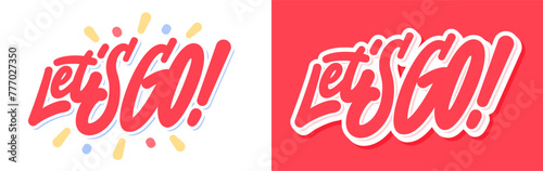 Let's Go. Vector lettering banners.