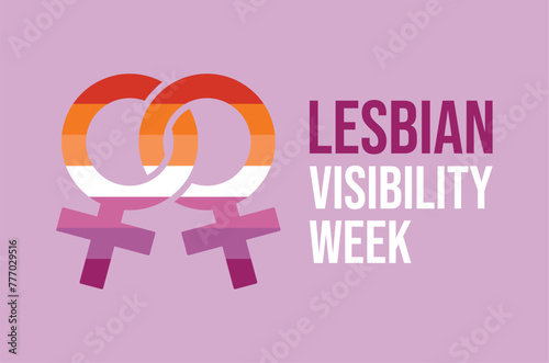 Lesbian Visibility Week poster vector illustration. Two interlocking female symbols icon vector. Lesbian pride flag design element. Template for background, banner, card. Important day