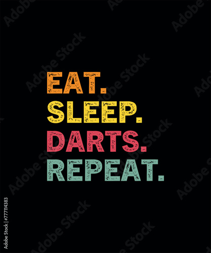 Eat Sleep Darts Repeat Funny T-Shirt