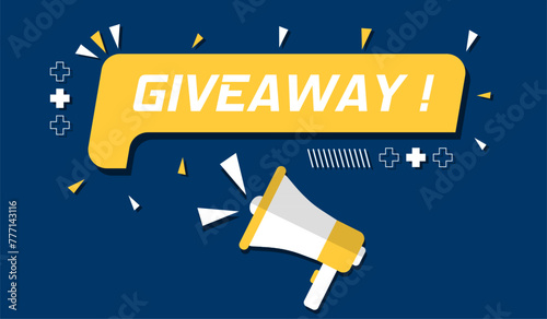 Vector banner. Megaphone with giveaway speech bubble. Loudspeaker. Banner for business, marketing. Banner design vector illustration.