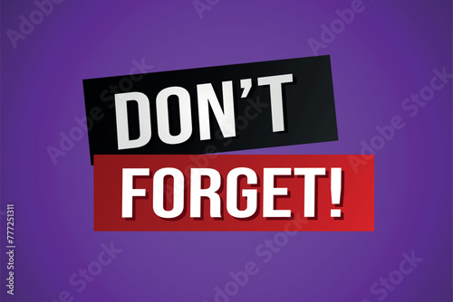 don't forget poster banner graphic design icon logo sign symbol social media website coupon

