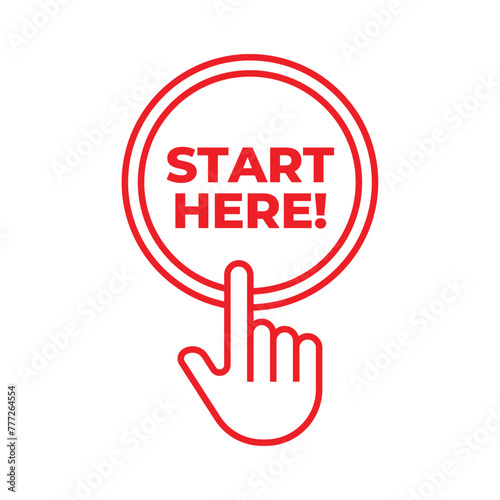 Start here text button template Isolated on white background