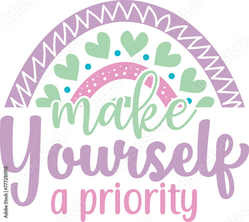 make yourself a priority