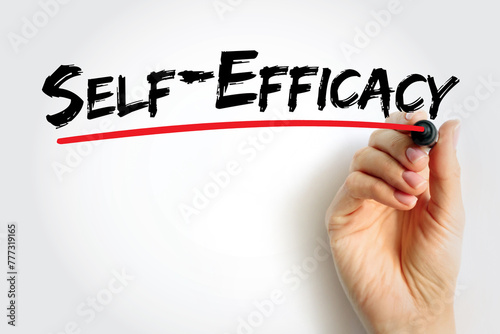 Self-efficacy is an individual's belief in their capacity to act in the ways necessary to reach specific goals, text concept background