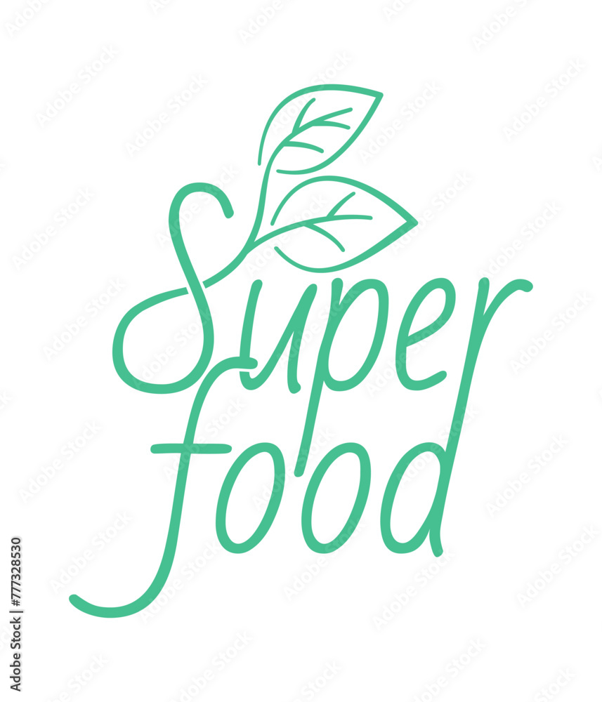 Superfood label - calligraphics with drawn leaves