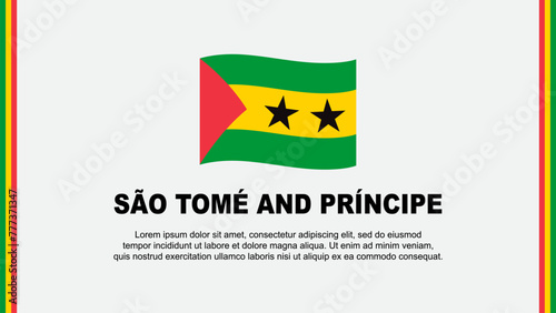Sao Tome And Principe Flag Abstract Background Design Template. Sao Tome And Principe Independence Day Banner Social Media Vector Illustration. Cartoon