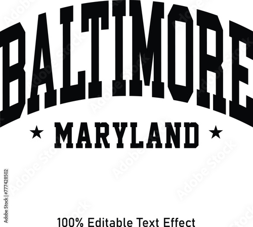 Baltimore text effect vector. Editable college t-shirt design printable text effect vector