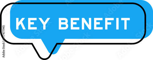 Speech banner and blue shade with word key benefit on white background