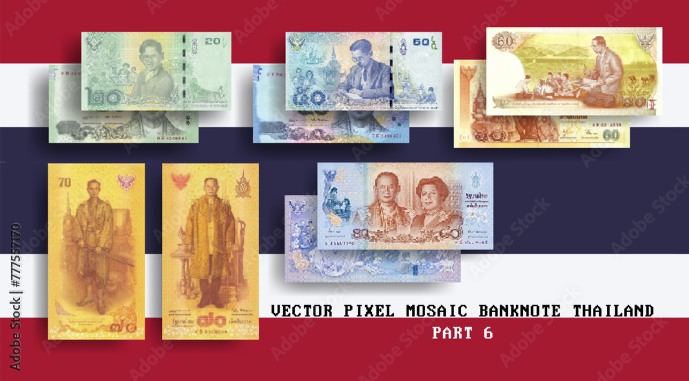 Fototapeta premium Vector set pixel mosaic banknotes of Thailand. Collection notes in denominations of 20, 50, 60, 70 and 80 baht. Obverse and reverse. Play money or flyers. Part 6
