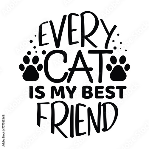 every cat is my best friend