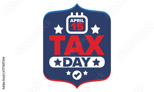 National Tax Day in the United States. Federal tax filing deadline. Day on which individual income tax returns must be submitted to the government. American patriotic poster. Vector illustration
