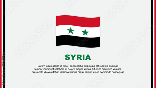 Syria Flag Abstract Background Design Template. Syria Independence Day Banner Social Media Vector Illustration. Syria Cartoon