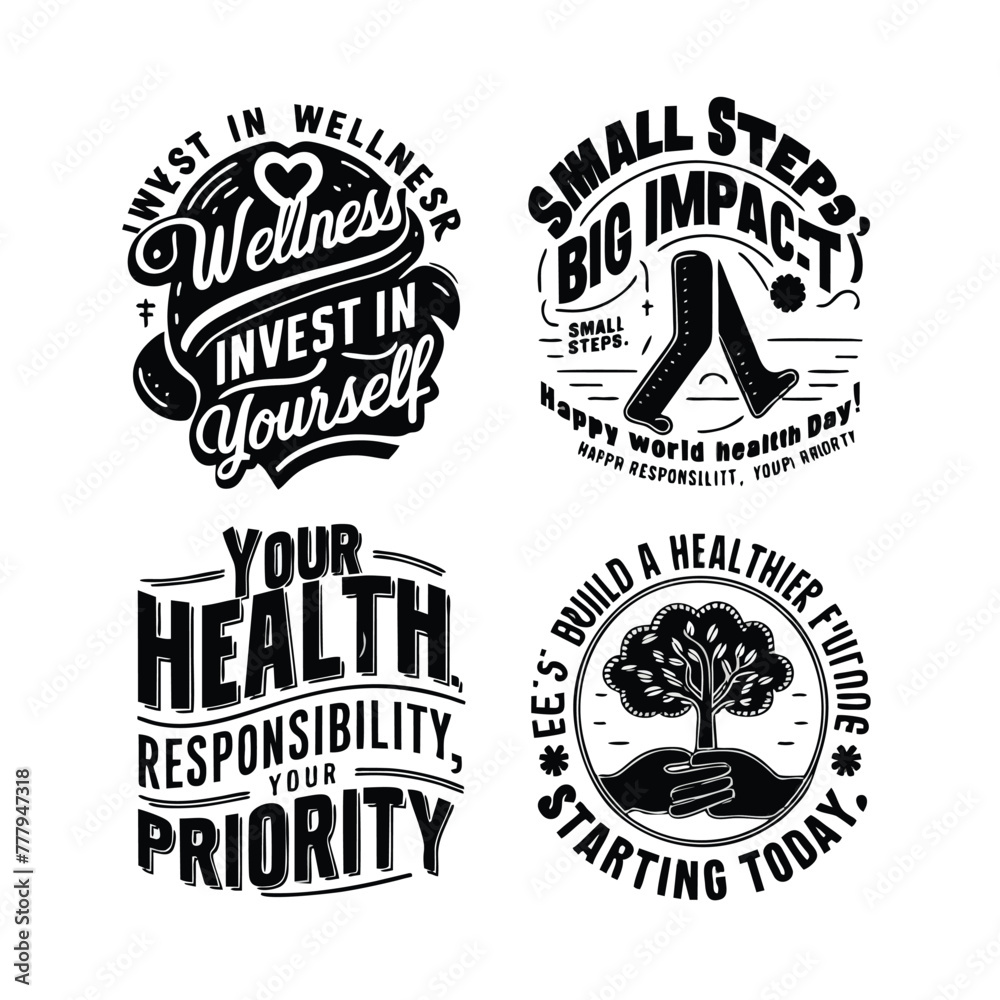 A stunning collection of four black and white vintage-inspired world health day themed vector t-shirt designs with short quotes for world health day A stunning collection of four black and white vintage-inspired world health day themed vector t-shirt designs with short quotes for world health day