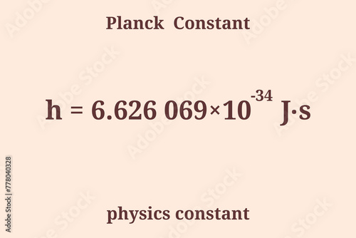 Planck Constant. Physics constant. Education. Science. Vector illustration.