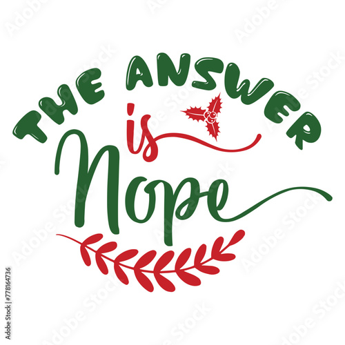 The Answer is Nope svg
