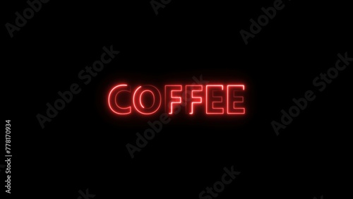  Abstract coffee neon sign appear red color illustration. Black background 4k illustration. 