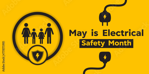 National Electrical Safety Month. People, shield and cable. Great for cards, banners, posters, social media and more. Yellow background. 
