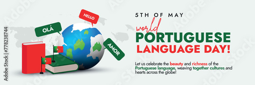 World Portuguese Language Day. 5th May Portuguese Language Celebration Day social media cover with earth globe, Books in red, green colour, Portuguese Flags and speech bubbles. Vector illustration