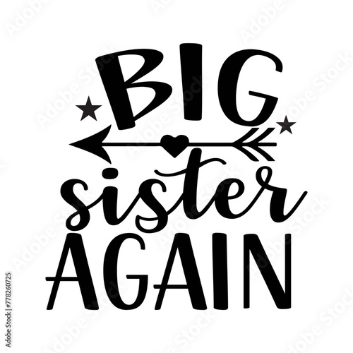 Big Sister Again SVG Design