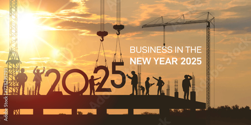 Black silhouette of staff works as a team to prepare to welcome the New Year 2025. Business in the New Year 2025. Silhouette of construction worker with crane. Vector illustration.