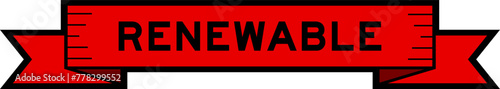 Ribbon label banner with word renewable in red color on white background