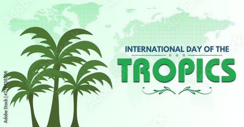 International Day of Tropics, Campaign or celebration banner design