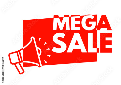 Mega sale, megaphone, message - vector illustration, button