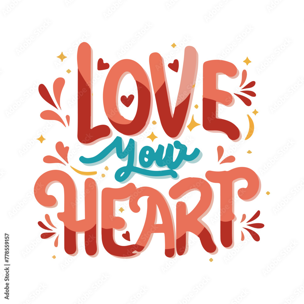 Love your heart typography design