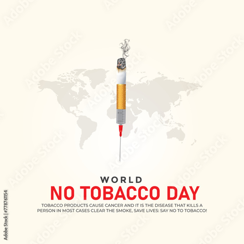 World No-Tobacco Day. World No-Tobacco Day creative ads design May 31. vector, 3D illustration