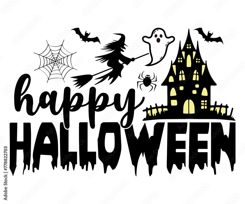 Happy Halloween T-shirt Design,Typography,Halloween Quotes,Witches Svg,Halloween Party,Halloween Costume,Halloween Gift,Funny Halloween,Spooky Svg,Funny T shirt,Ghost Svg,Cut file