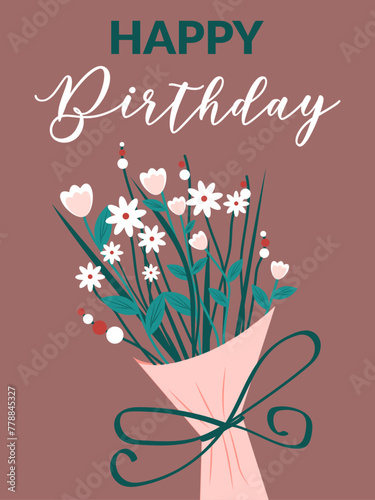 Happy birthday, a postcard for a woman. Bouquet of flowers. Flat design