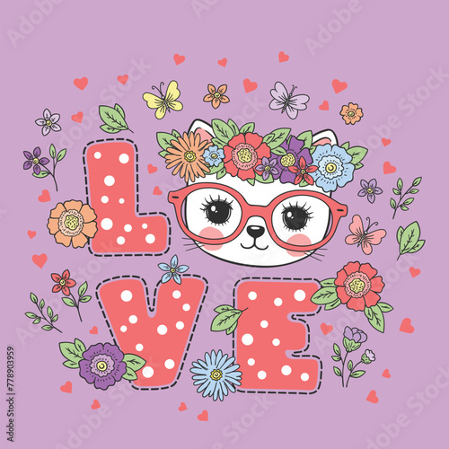Cute cat girl face with sunglasses, flowers, butterfly, Love slogan text for t-shirt graphics, fashion prints, slogan tees and other uses